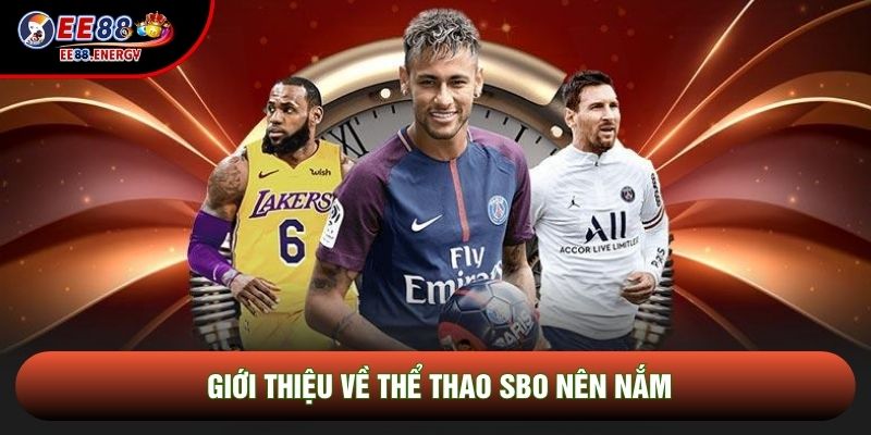Giới thiệu về Thể thao SBO nên nắm